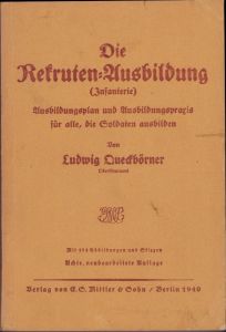 Wehrmacht Issued 'Die Rekruten-Ausbildung (Infanterie)'