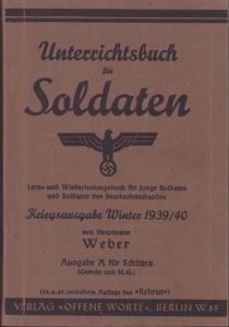 Unterrichtsbuch für Soldaten Gewehr u. M.G. (1939/1940)
