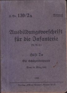 'Die Schützenkompanie' Ausbildungsvorschrift (1941)