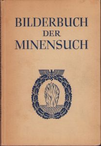 Kriegsmarine 'Bilderbuch der Minensuch' 1943