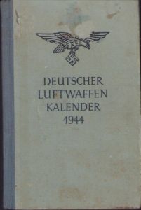 Deutscher Luftwaffen Kalender 1944