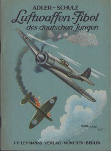 Luftwaffen-Fibel des Deutschen Jungen 1943