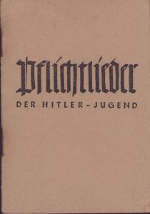 Pflichtlieder der Hitler-Jugend