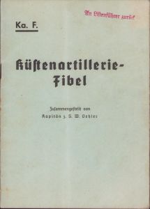Rare 'Küstenartillerie-Fibel' 1941