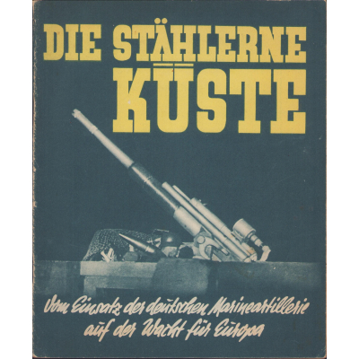 Rare 'Die Stählerne Küste' Marineartillerie Booklet
