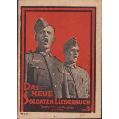 Das Neue Soldaten Liederbuch Heft 3
