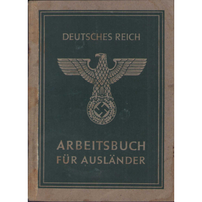 Arbeitsbuch für Ausländer 1944 (Ostarbeiter-in)
